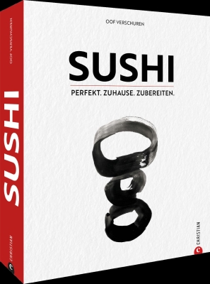 Sushi Perfekt Zuhause zubereiten 9783959616492